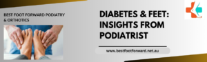 Read more about the article Have you wondered about the connection between diabetes and your feet? – Dr. Ankush Madan, Podiatrist at the Chadstone and Malvern Podiatry clinic